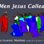 Men Jesus Called: Judas Iscariot