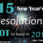 15 New Year's Resolutions NOT to Keep in 2015