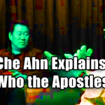 Che Ahn Explains Who The Apostles Are