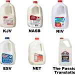 Bible Translations Compared To Milk