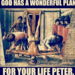 God Has A Wonderful Plan For Your Life Peter