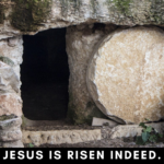 Jesus Is Risen Indeed