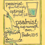 Pessimist Versus Optimist Versus Psalmist