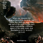 There Are More Than One End Of The World Scenes In The Book Of Revelation
