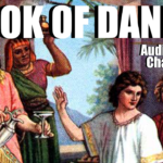 Book Of Daniel Chapter 1 Audio Bible