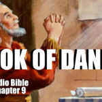 Book Of Daniel Chapter 9 Audio Bible