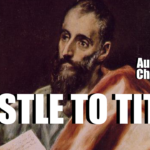 Epistle To Titus Chapter 1-3 Audio Bible