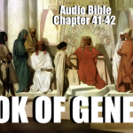 Book Of Genesis Chapter 41-42 Audio Bible